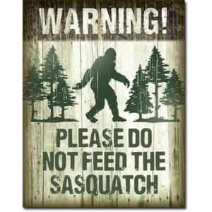 Metalowa tabliczka Sasquatch - Dont Feed, (30 x 42 cm)