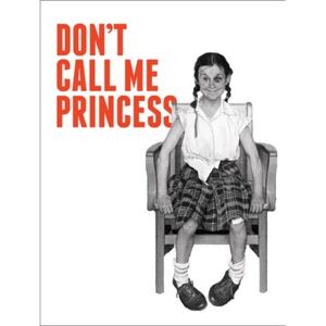 Metalowa tabliczka Don't Call Me Princess, (31 x 42 cm)