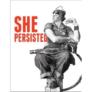 Metalowa tabliczka Rosie - She Persisted, (31 x 42 cm)