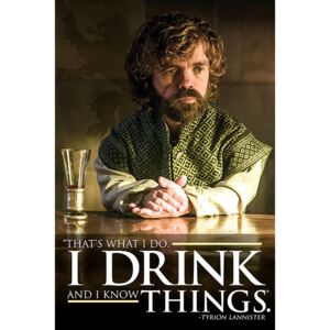 Plakat, Obraz Gra o tron - Tyrion I Drink And I Know Things, (61 x 91,5 cm)