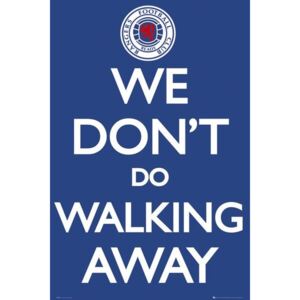 Rangers We Don't Do Walking Away - plakat 61x91,5 cm
