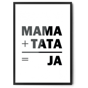 Plakat MAMA+TATA=JA