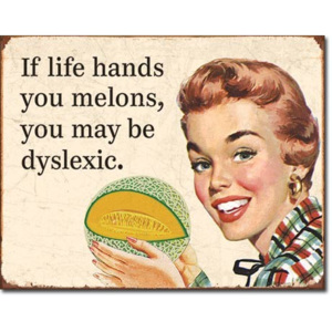Metalowa tabliczka Dyslexic Melons, (30 x 42 cm)