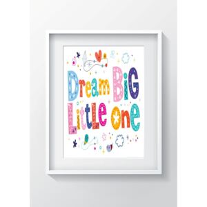 Obraz OYO Kids Dream Big Little One, 24x29 cm